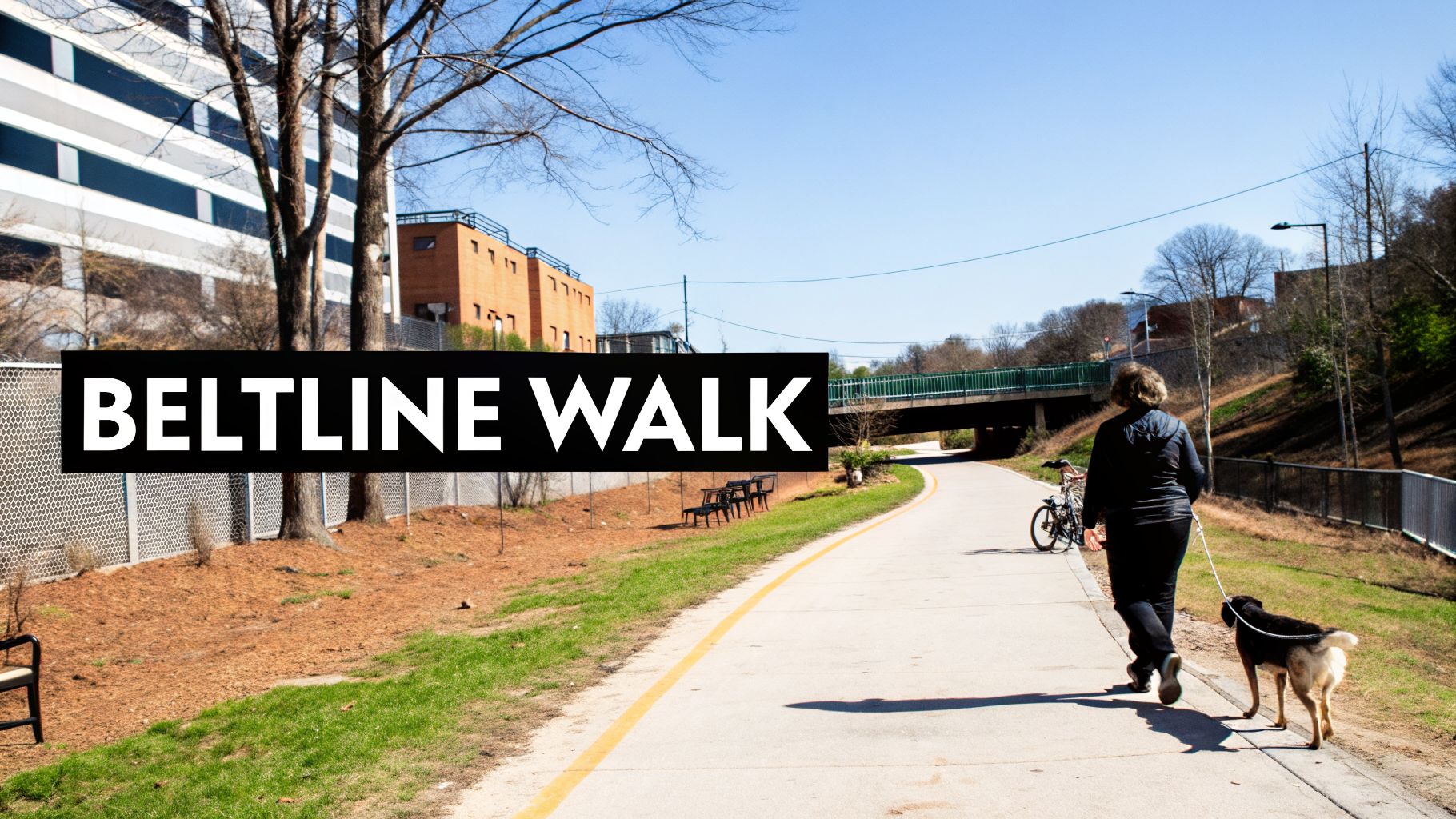 A person walking their dog on the BeltLine path, with a 'BELTLINE WALK' overlay, buildings, and trees.